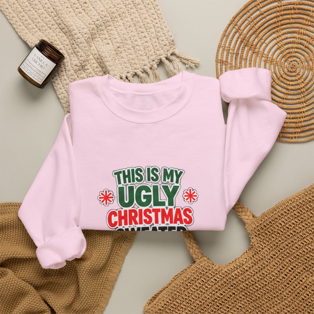 This Is My Ugly Christmas Sweater Crewneck Sweatshirt