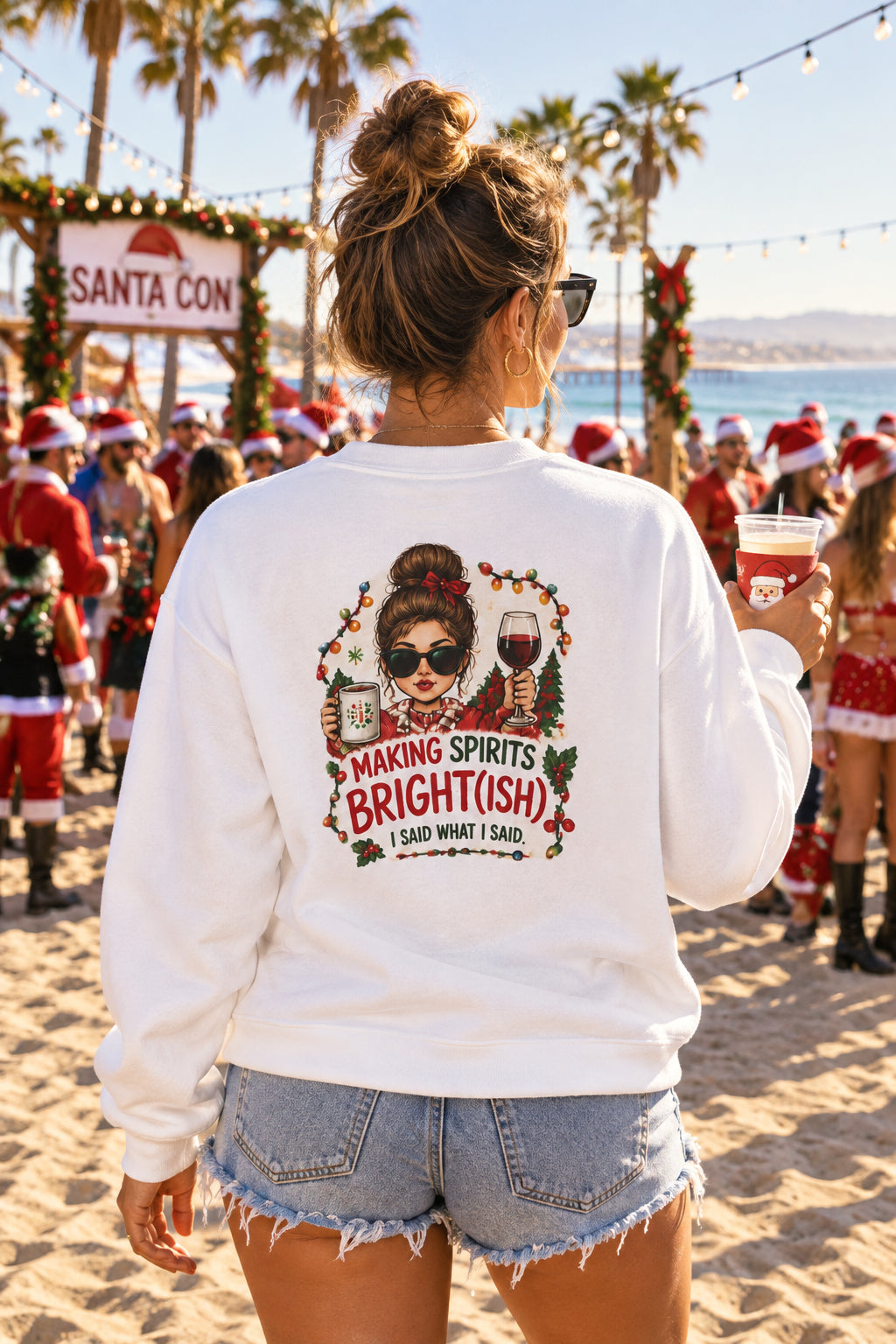 Here for the Good Times Sweatshirt — “Making Spirits Bright(ish)” Holiday Crewneck