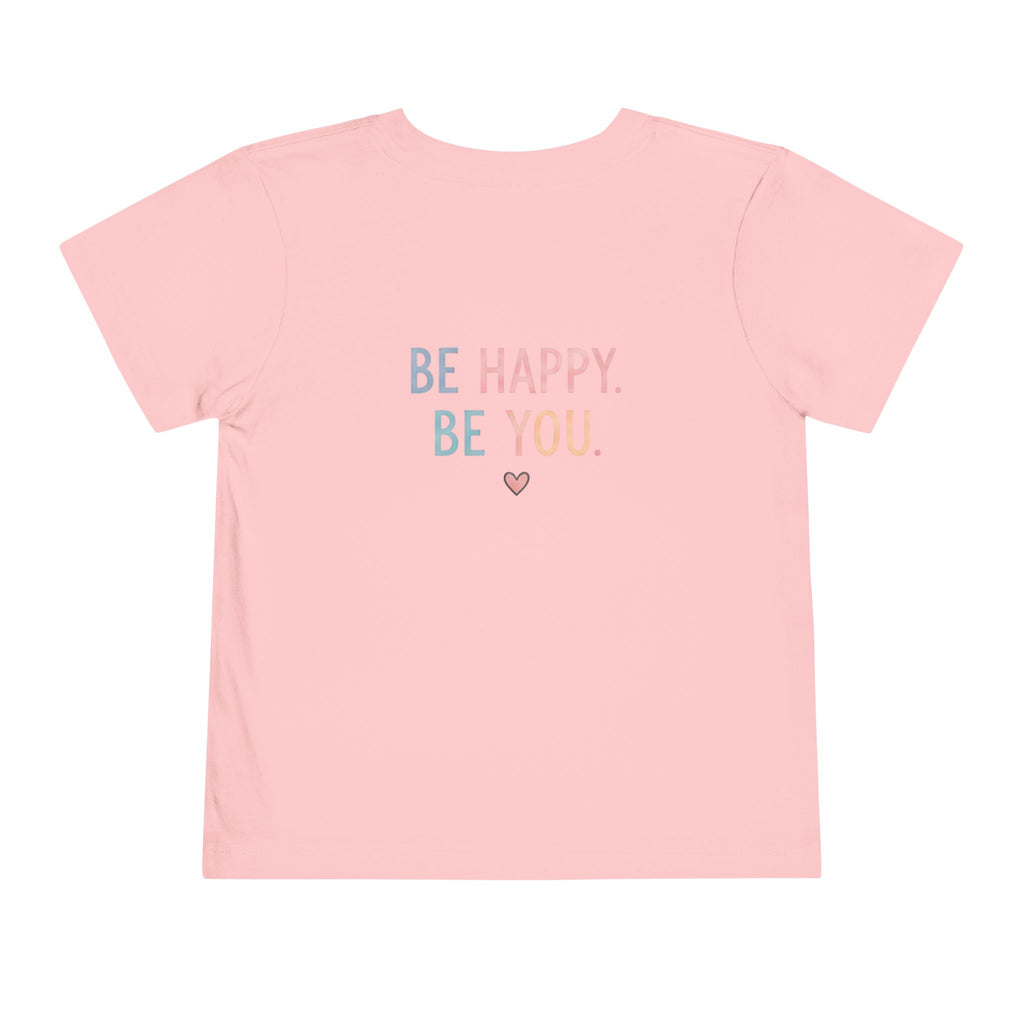 Toddler T-Shirt Smiley Face Be Happy. Be You. Backprint