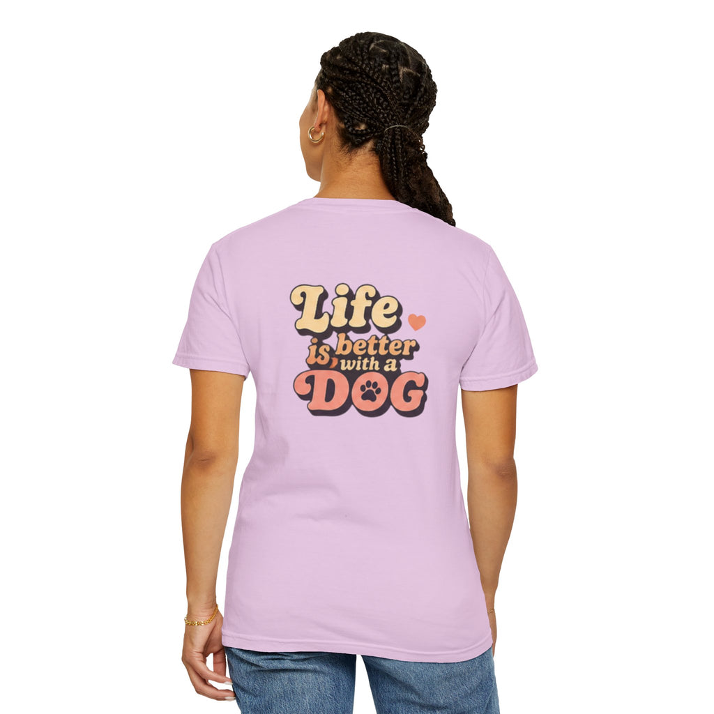 Unisex T-Shirt "Life Is Better With a Dog" T-Shirt
