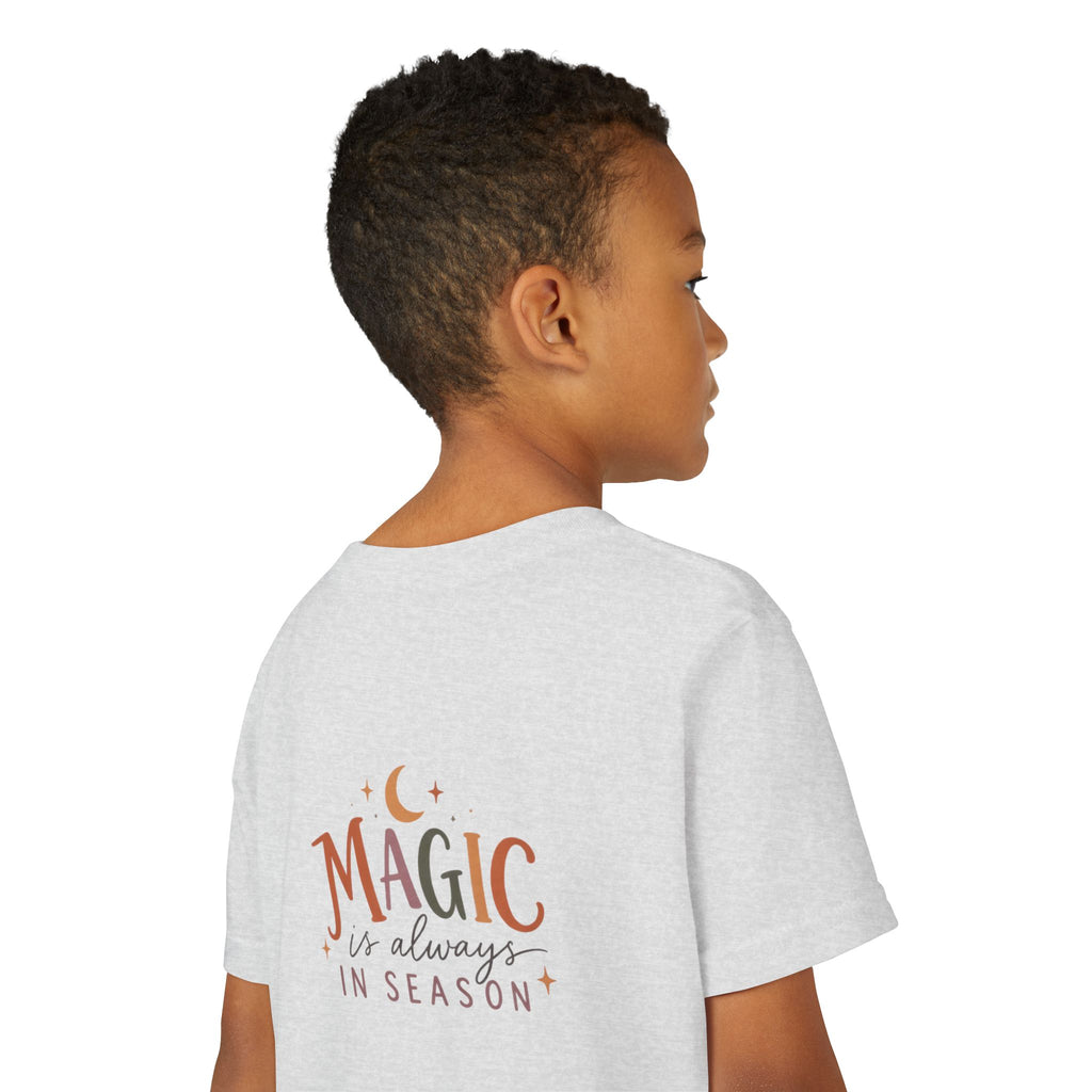 Youth Tee "Magic Is Always in Season" Cute Kid’s T-Shirt