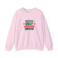 This Is My Ugly Christmas Sweater Crewneck Sweatshirt
