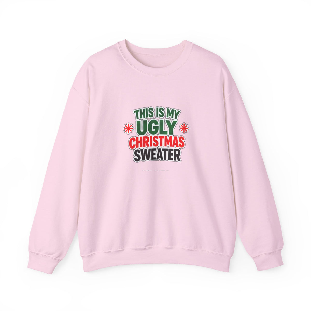 This Is My Ugly Christmas Sweater Crewneck Sweatshirt