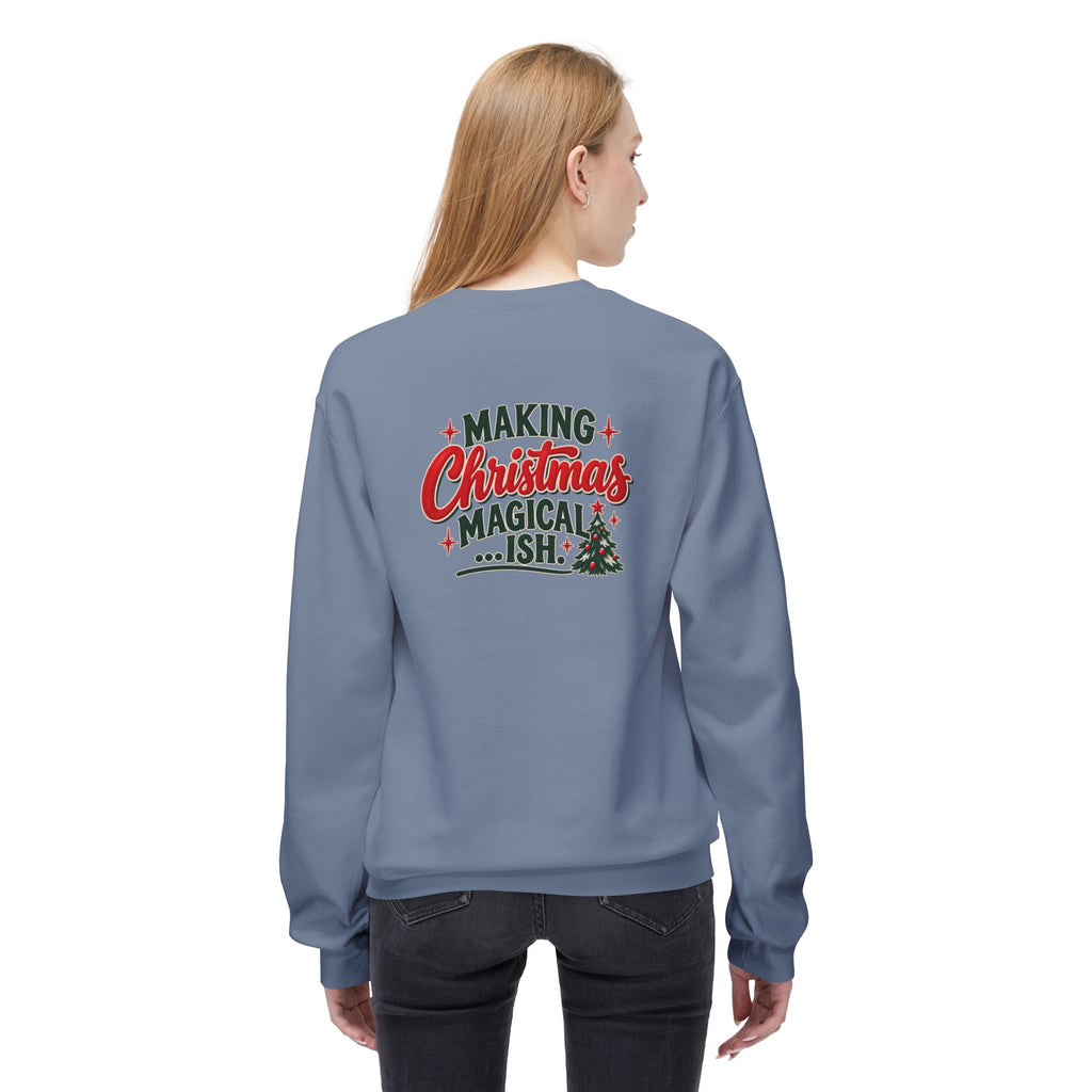 Christmas Cheer and Making Christmas Magical-ish Christmas Crewneck Sweatshirt