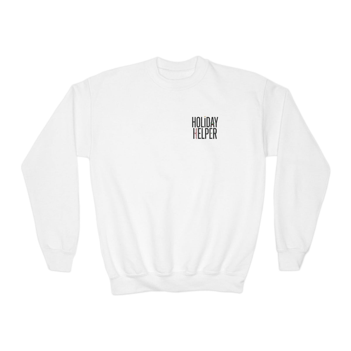 Youth Crewneck Sweatshirt — “Holiday Helper” & “All Elfed Out” Back