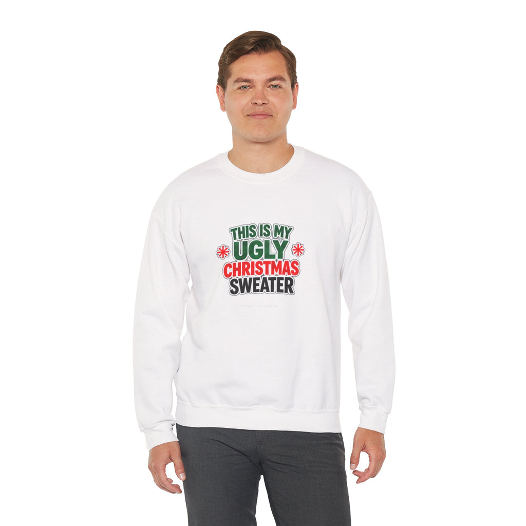 This Is My Ugly Christmas Sweater Crewneck Sweatshirt