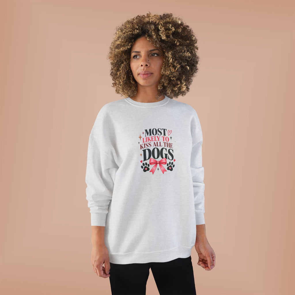 Most Likely to Kiss All the Dogs Sweatshirt