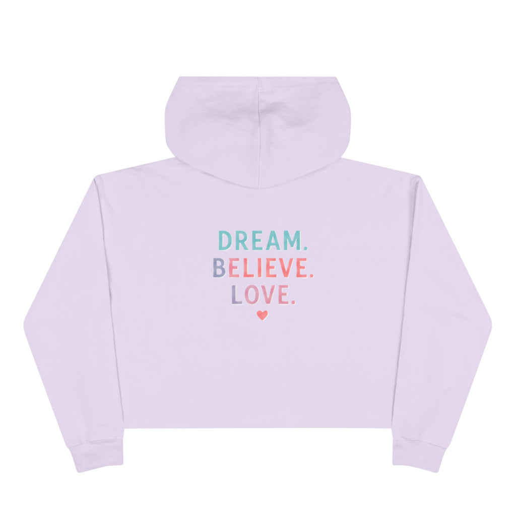 Amore Adult Cropped Hoodie - Pastel “DREAM. BELIEVE. LOVE.” Back