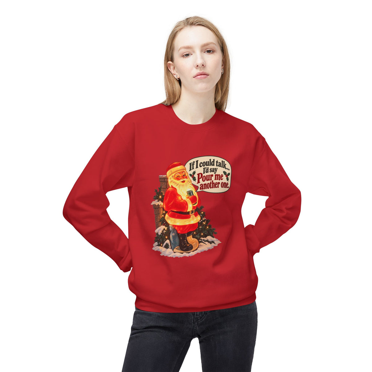 Retro Santa Christmas Crewneck — “If I could talk, I'd say pour me another one”