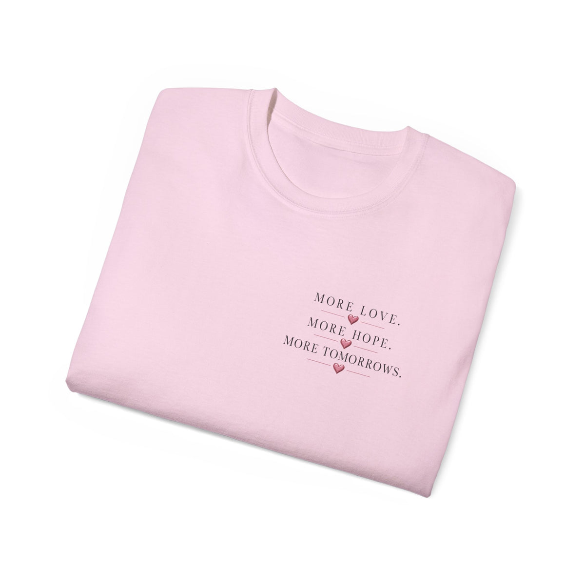 Team Amore Tee — "More Love, More Hope, More Tomorrow" Breast Cancer Awareness Shirt