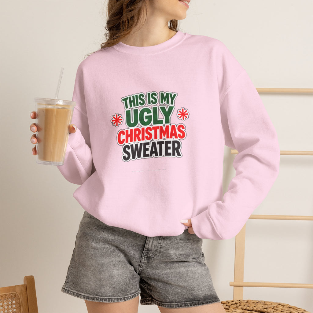 This Is My Ugly Christmas Sweater Crewneck Sweatshirt