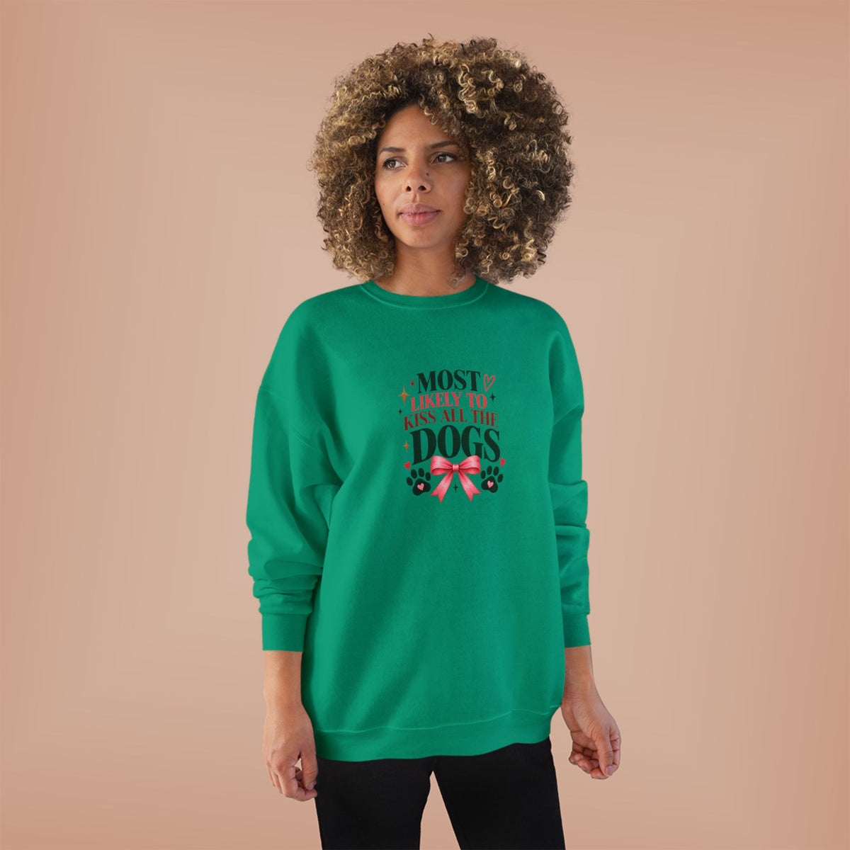 Most Likely to Kiss All the Dogs Sweatshirt