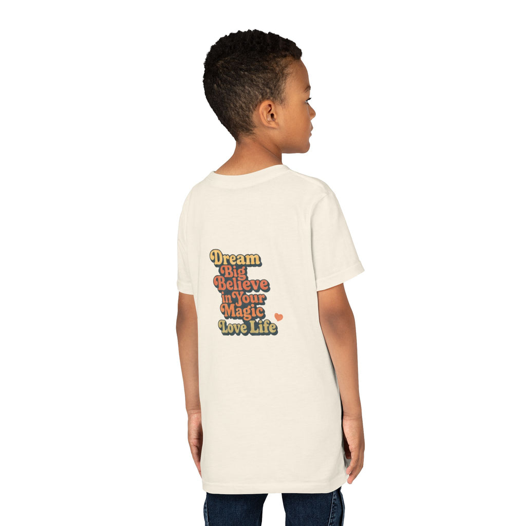 Unisex Youth Tee "Dream Big, Believe in Your Magic, Love Life" Retro Graphic