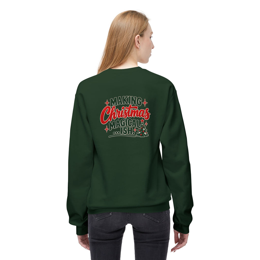 Christmas Cheer and Making Christmas Magical-ish Christmas Crewneck Sweatshirt