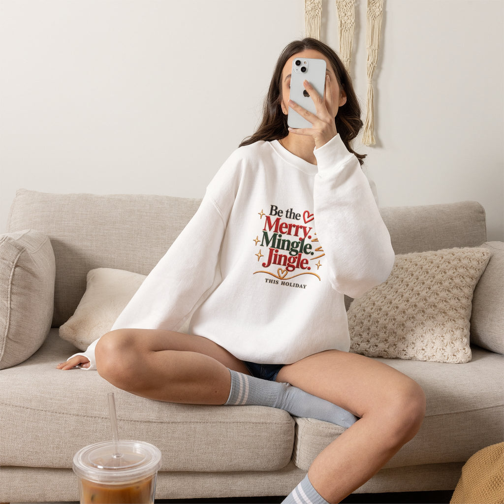 Be the Merry Mingle Jingle Christmas Crewneck Sweatshirt
