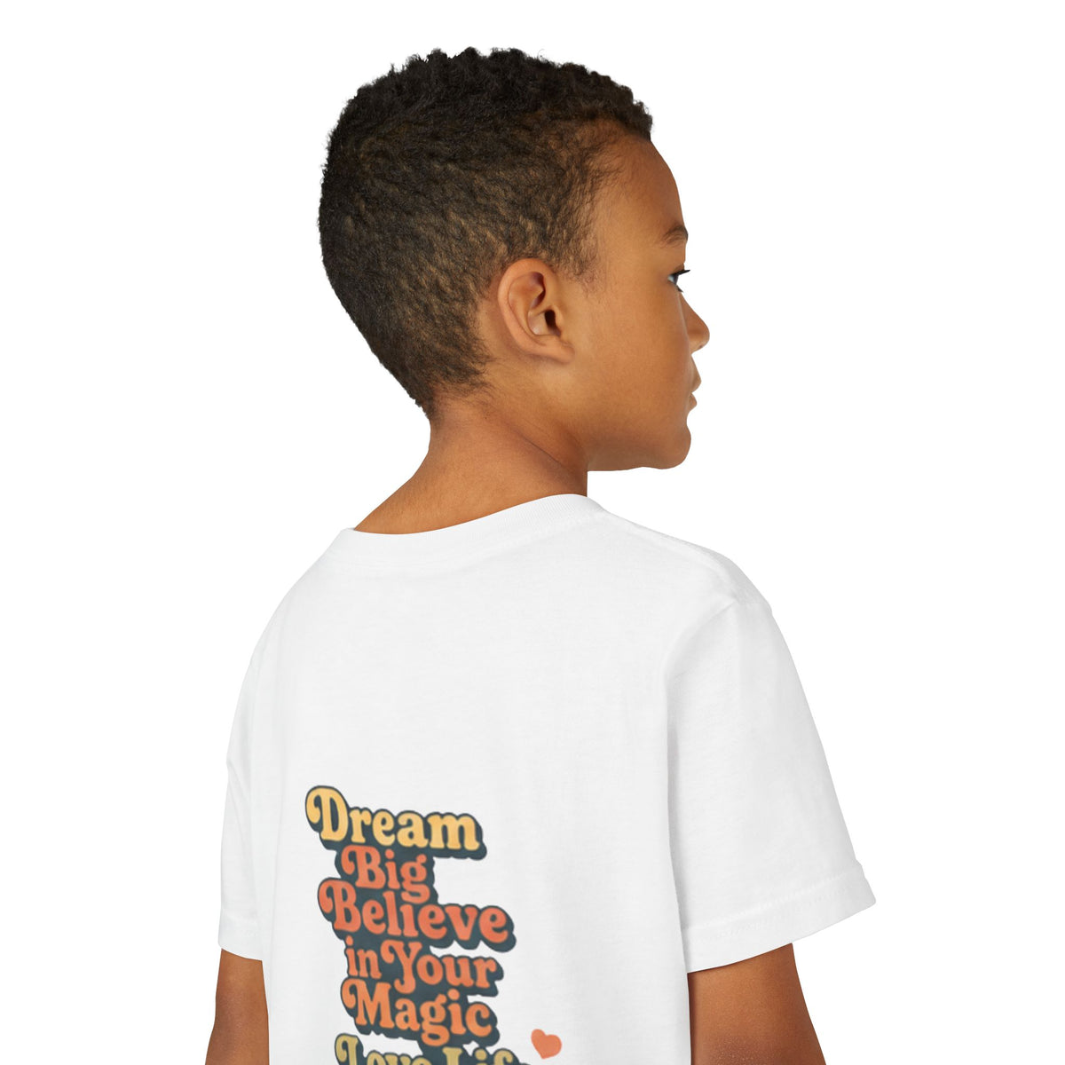 Unisex Youth Tee "Dream Big, Believe in Your Magic, Love Life" Retro Graphic