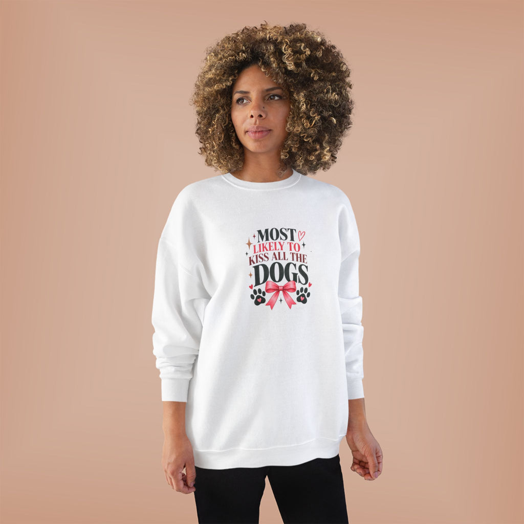 Most Likely to Kiss All the Dogs Sweatshirt