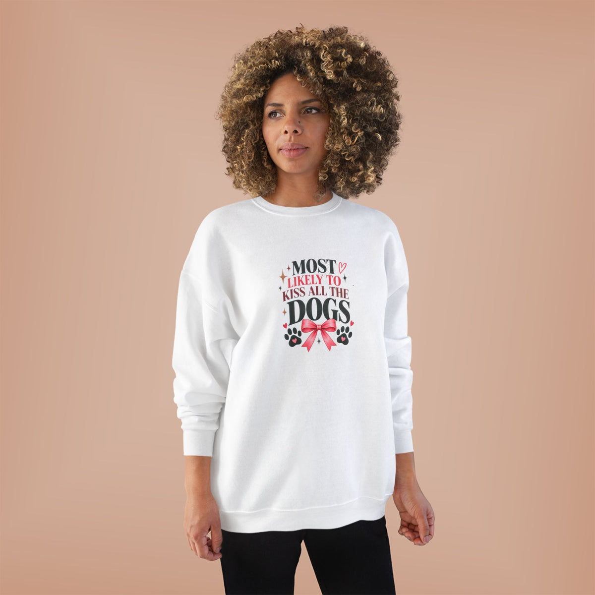 Most Likely to Kiss All the Dogs Sweatshirt