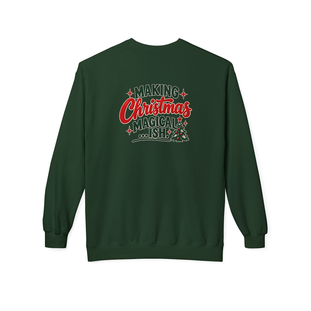 Christmas Cheer and Making Christmas Magical-ish Christmas Crewneck Sweatshirt