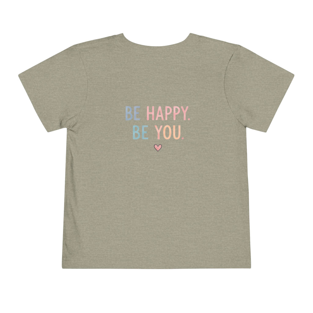 Toddler T-Shirt Smiley Face Be Happy. Be You. Backprint