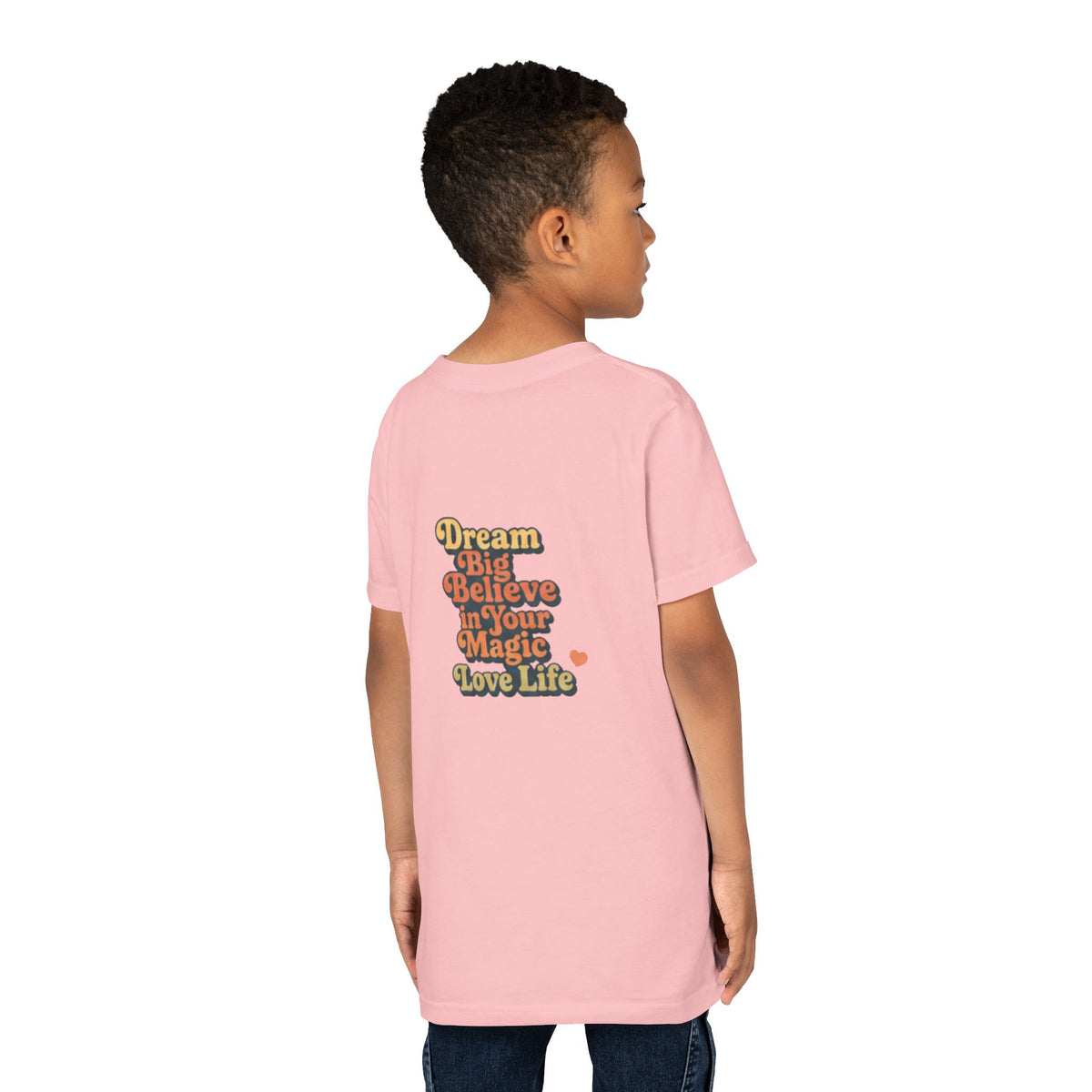 Unisex Youth Tee "Dream Big, Believe in Your Magic, Love Life" Retro Graphic