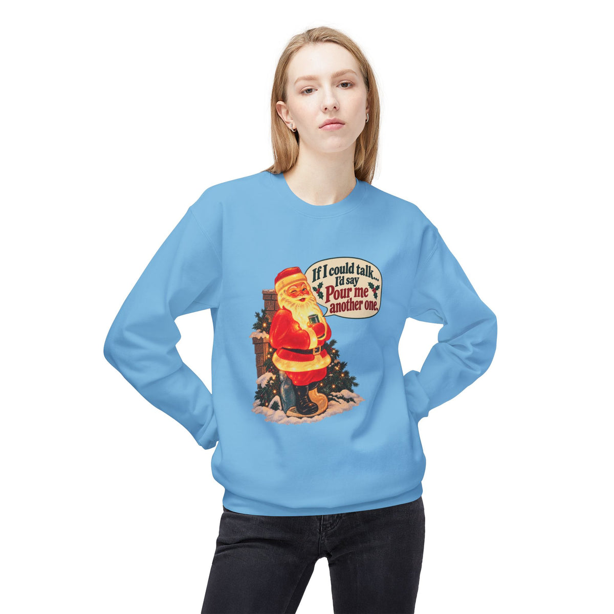 Retro Santa Christmas Crewneck — “If I could talk, I'd say pour me another one”