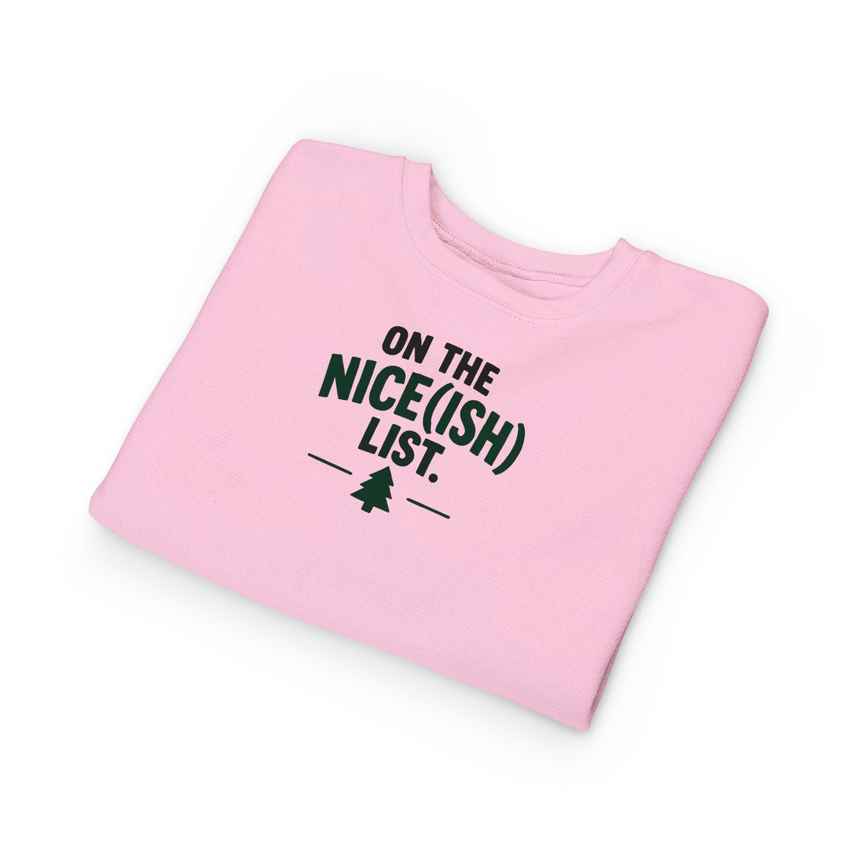Toddler Sweatshirt - 'On the Nice(ish) List' Funny Christmas Kids Pullover