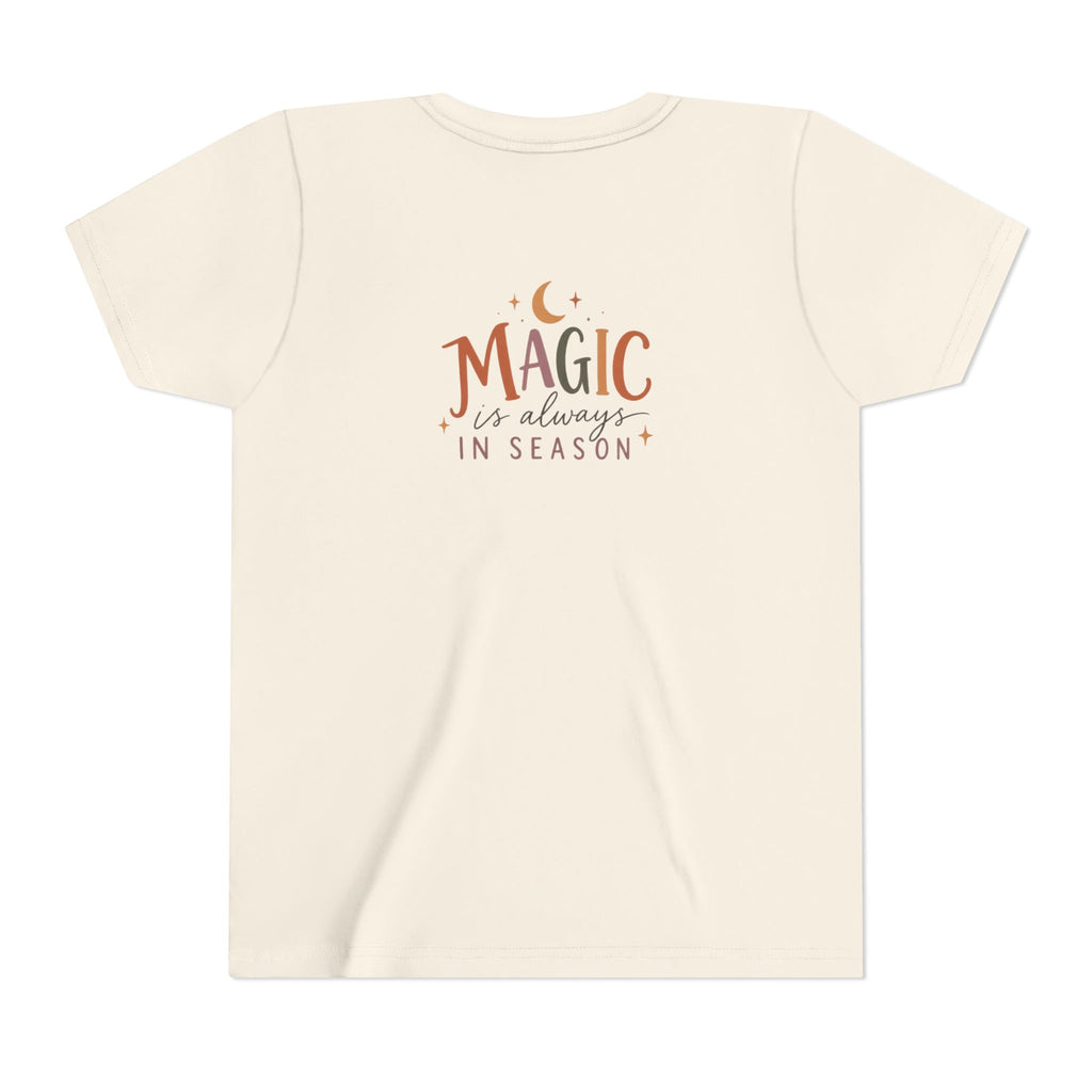 Youth Tee "Magic Is Always in Season" Cute Kid’s T-Shirt