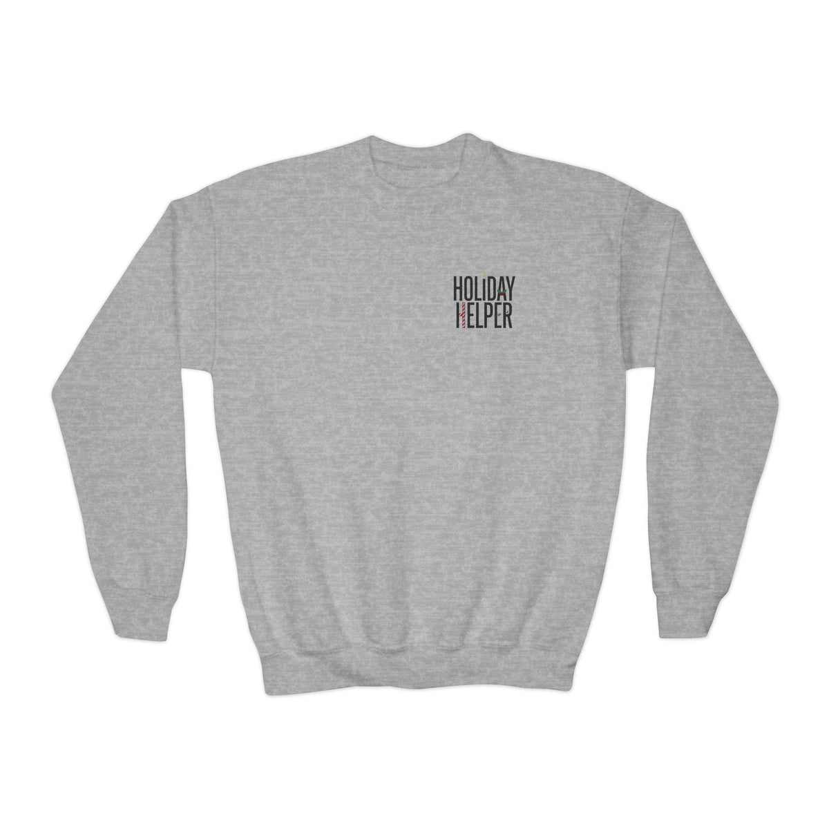 Youth Crewneck Sweatshirt — “Holiday Helper” & “All Elfed Out” Back