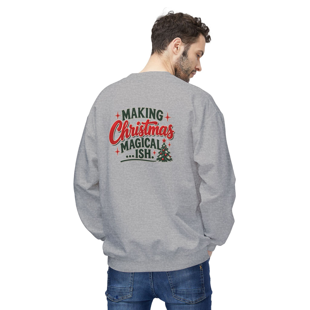 Christmas Cheer and Making Christmas Magical-ish Christmas Crewneck Sweatshirt