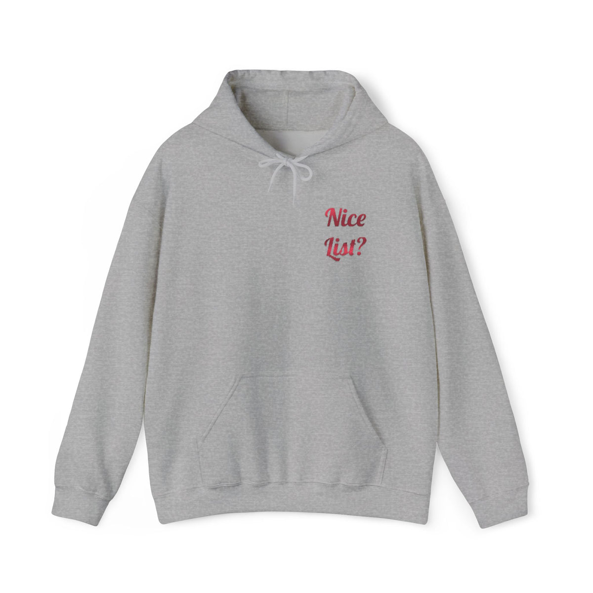 I’m Not On The Nice List — I’m On The Guest List Christmas Hoodie