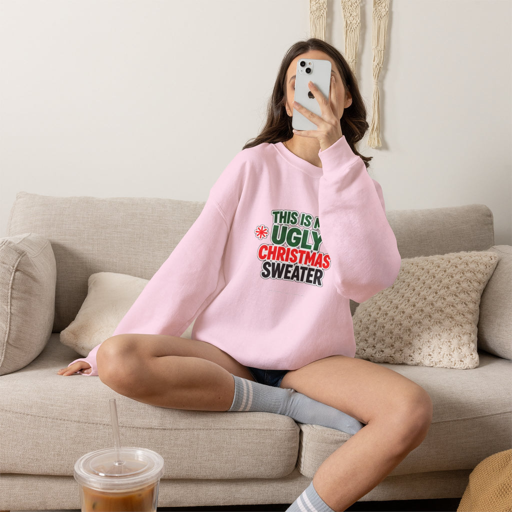 This Is My Ugly Christmas Sweater Crewneck Sweatshirt