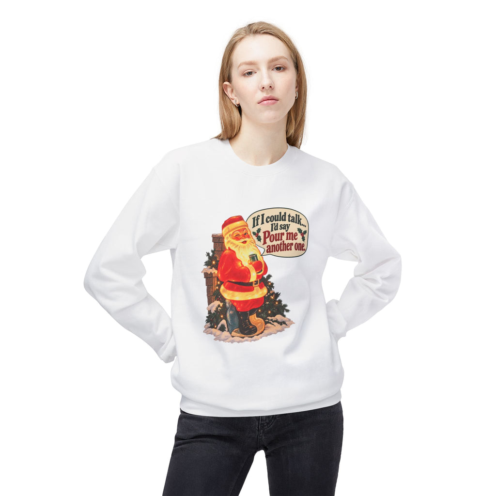 Retro Santa Christmas Crewneck — “If I could talk, I'd say pour me another one”