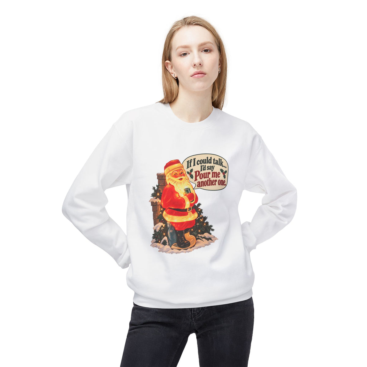 Retro Santa Christmas Crewneck — “If I could talk, I'd say pour me another one”