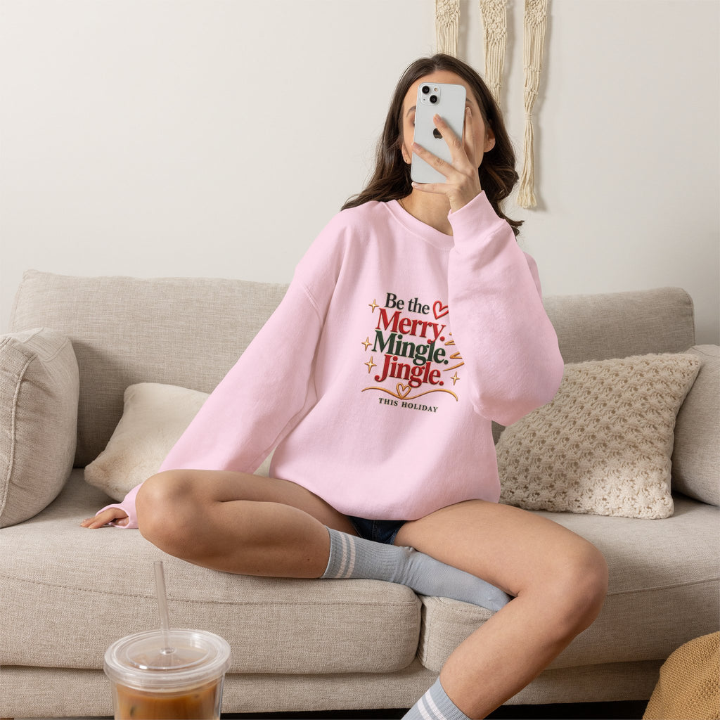 Be the Merry Mingle Jingle Christmas Crewneck Sweatshirt