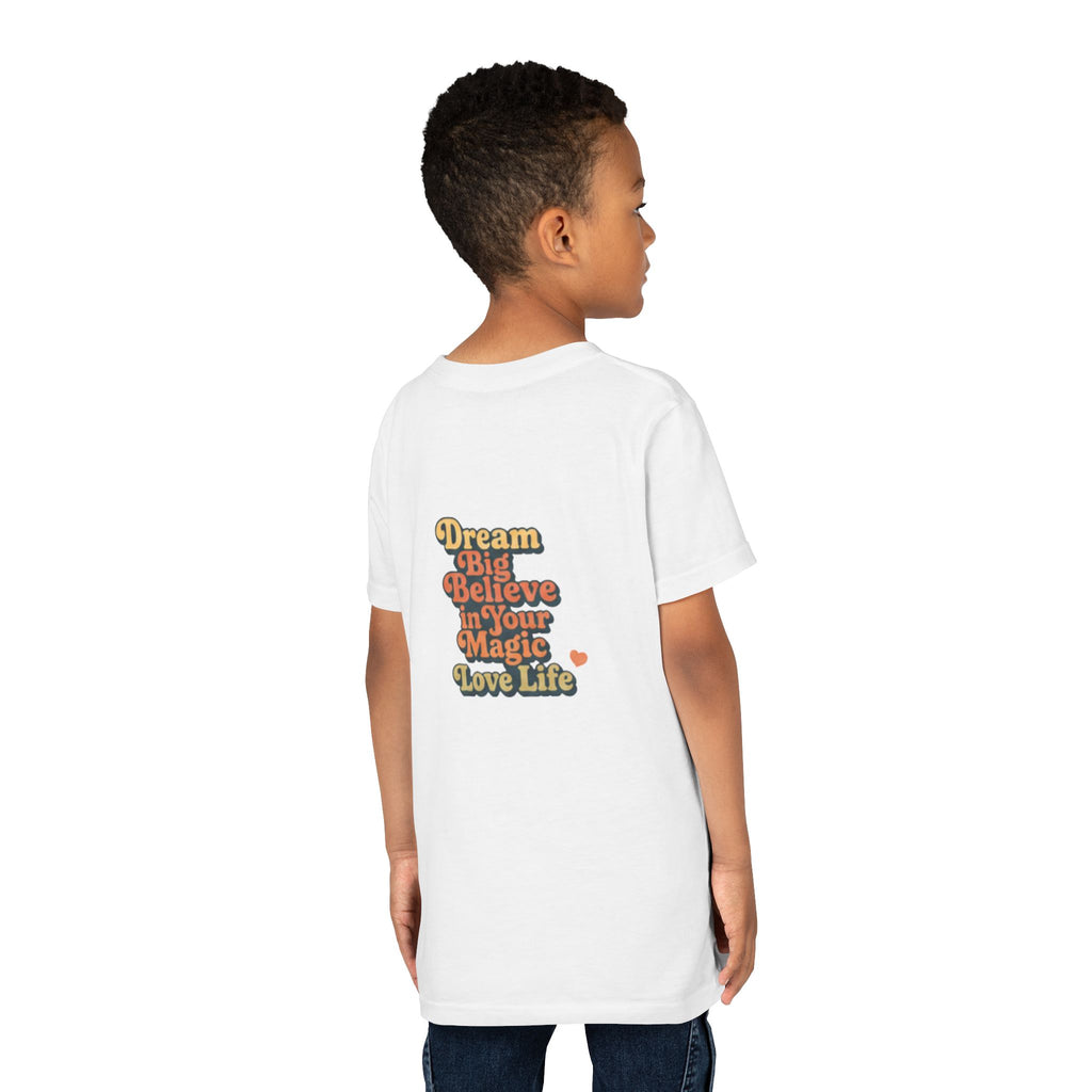Unisex Youth Tee "Dream Big, Believe in Your Magic, Love Life" Retro Graphic