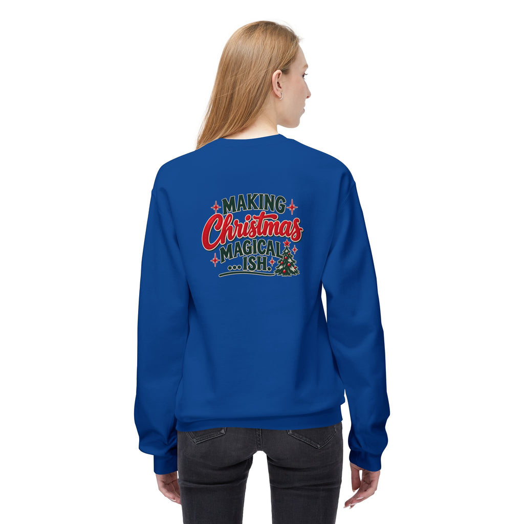 Christmas Cheer and Making Christmas Magical-ish Christmas Crewneck Sweatshirt