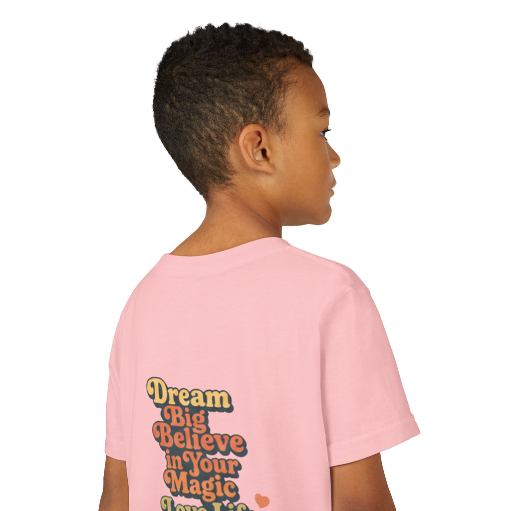 Unisex Youth Tee "Dream Big, Believe in Your Magic, Love Life" Retro Graphic