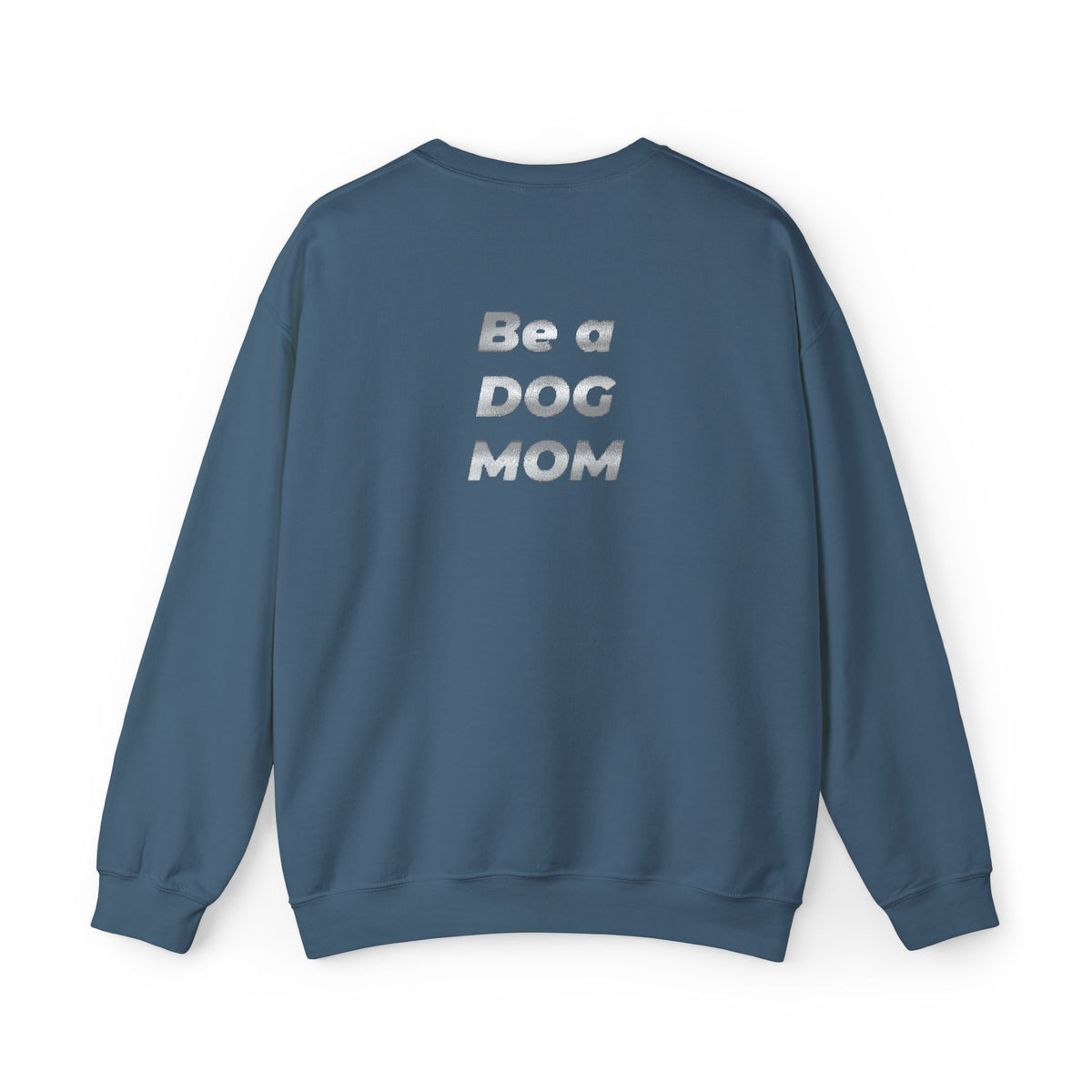 Love Life, Be a DOG MOM Crewneck Sweatshirt