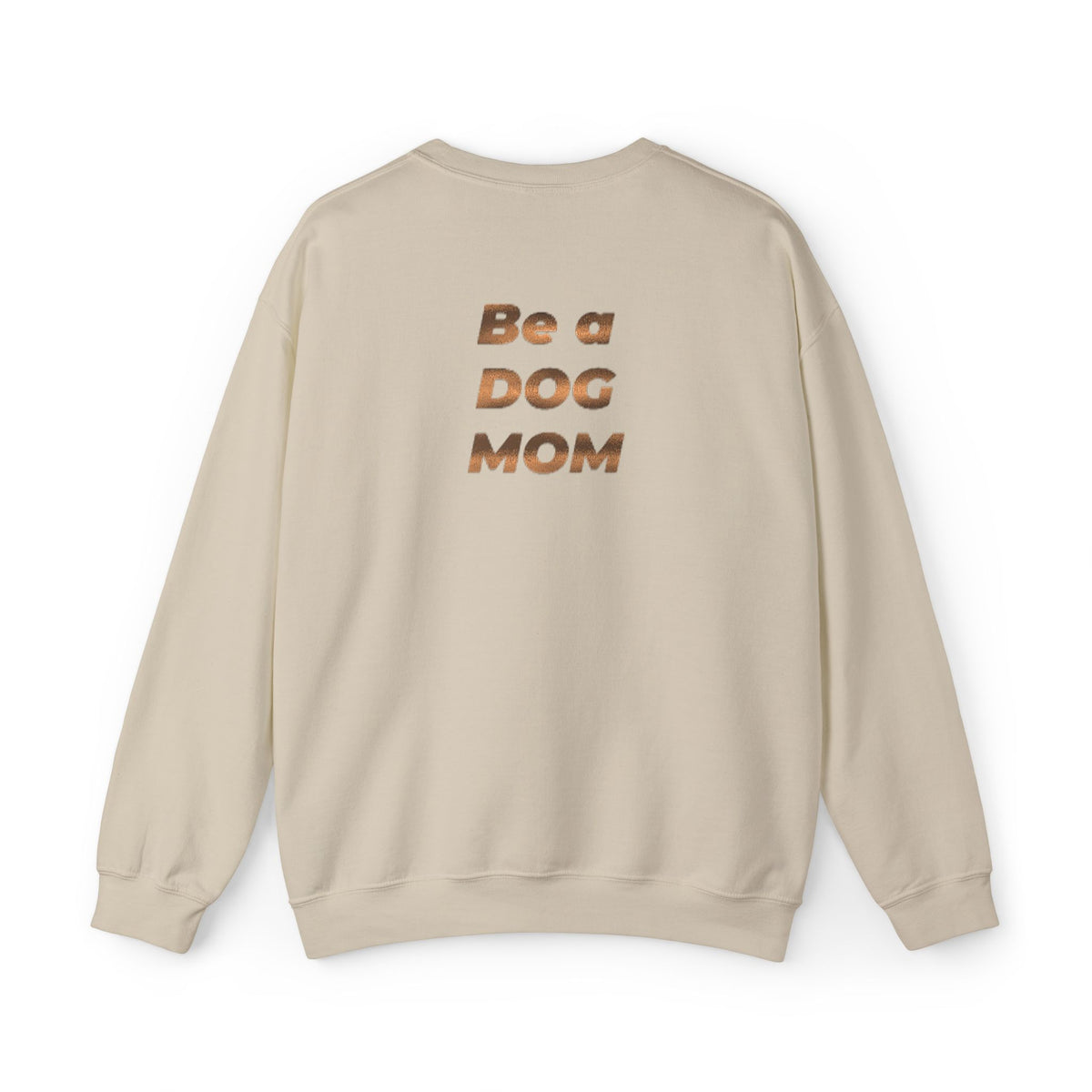 Love Life, Be a DOG MOM Crewneck Sweatshirt