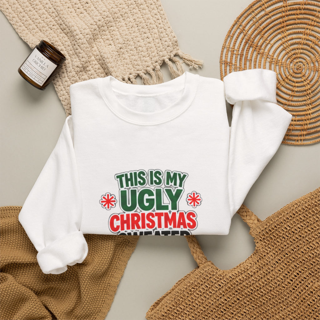This Is My Ugly Christmas Sweater Crewneck Sweatshirt