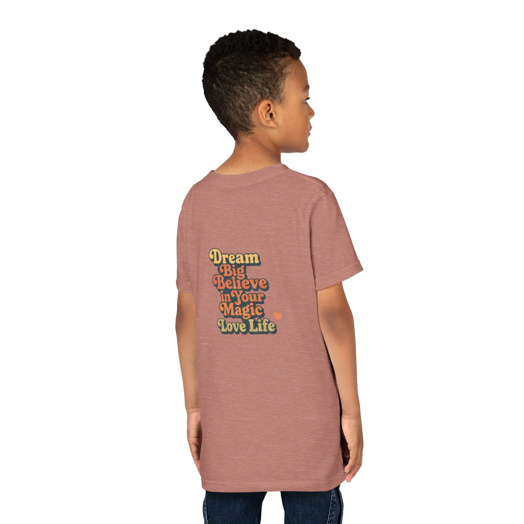 Unisex Youth Tee "Dream Big, Believe in Your Magic, Love Life" Retro Graphic