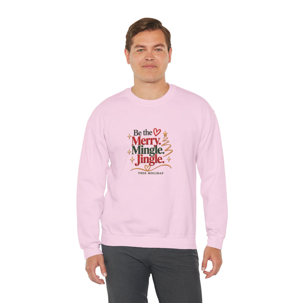 Be the Merry Mingle Jingle Christmas Crewneck Sweatshirt